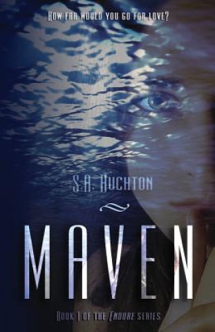 Книга Maven: (The Endure Series, Book 1) S a Huchton