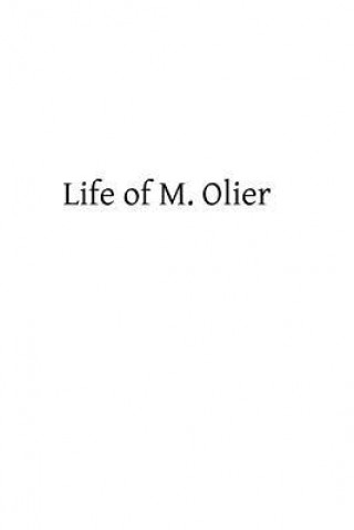 Kniha Life of M. Olier Edward Healy Thompson