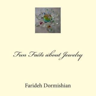 Libro Fun Facts about Jewelry MS Farideh Dormishian