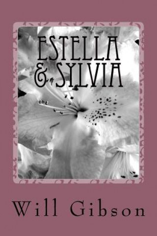 Buch Estella & Sylvia MR Will Gibson