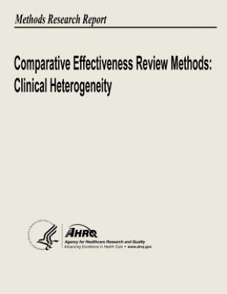 Carte Comparative Effectiveness Review Methods: Clinical Heterogeneity U S Department of Heal Human Services