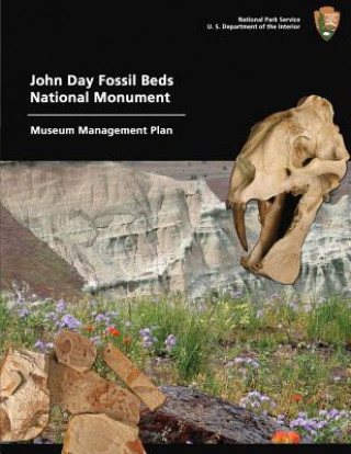 Книга Museum Management Plan John Day Fossil Beds National Monument National Park Service