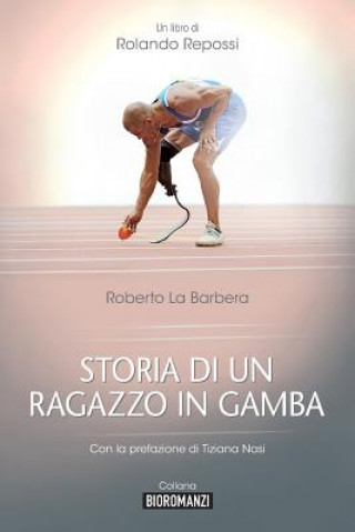 Książka Storia di un ragazzo in gamba Rolando Repossi