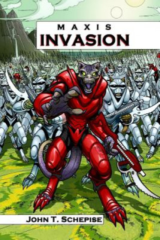 Knjiga Maxis: Invasion John T Schepise