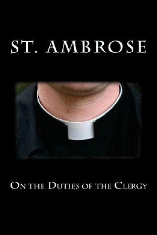 Carte On the Duties of the Clergy St Ambrose