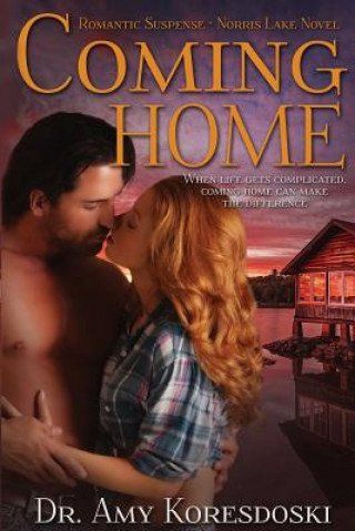 Kniha Coming Home: A Norris Lake Novel Dr Amy Koresdoski