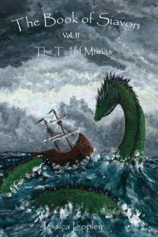 Libro The Book of Siavon: Vol. 2: The Tail of Murias Jessica Eppley