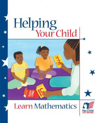 Книга Helping Your Child Learn Mathematics U S Department of Education