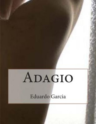 Kniha Adagio Eduardo Garcia