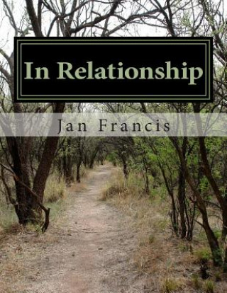 Kniha In Relationship: Guide to Personal Connections Jan Francis
