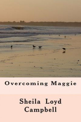 Книга Overcoming Maggie Sheila Loyd Campbell