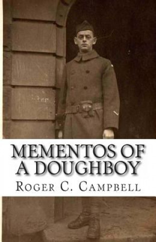 Carte Mementos of a Doughboy Roger C Campbell