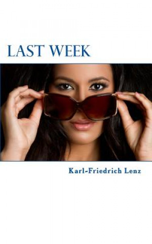 Carte Last Week Karl-Friedrich Lenz
