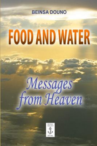 Könyv Food and Water - Messages from Heaven Beinsa Douno