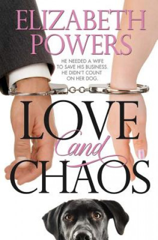 Kniha Love and Chaos Elizabeth Powers