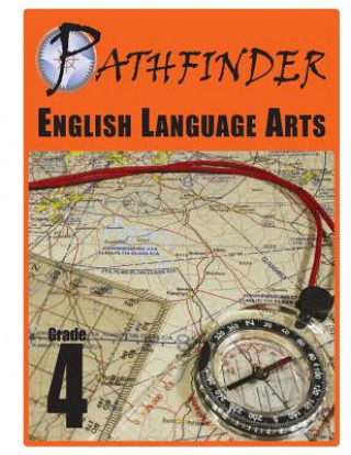 Könyv Pathfinder English Language Arts Grade 4 Dr James E Swalm