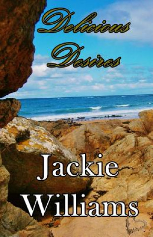Buch Delicious Desires Jackie Williams