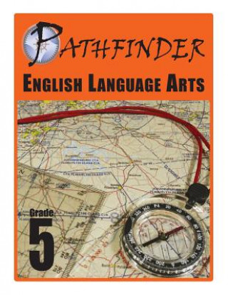 Könyv Pathfinder English Language Arts Grade 5 Dr James E Swalm