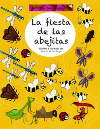 Книга La fiesta de las abejitas Tere Marichal-Lugo