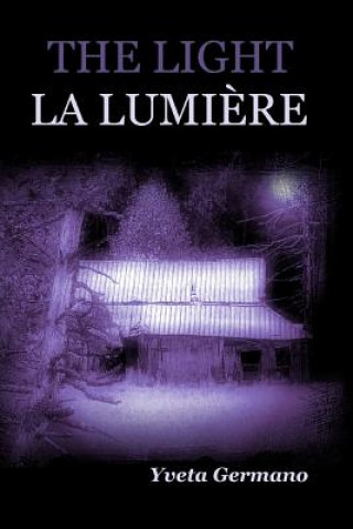 Kniha The Light/La Lumiere Yveta Germano