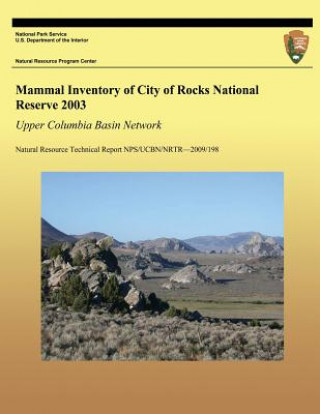 Libro Mammal Inventory of City of Rocks National Reserve 2003 Thomas J Rodhouse