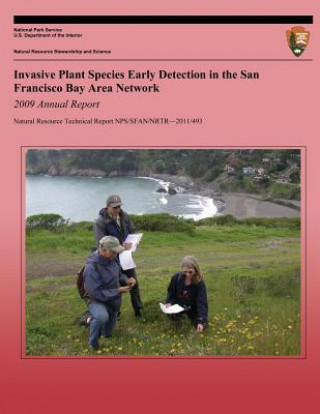 Könyv Invasive Plant Species Early Detection in the San Francisco Bay Area Network Andrea Williams