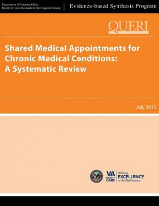 Carte Shared Medical Appointments for Chronic Medical Conditions: A Systematic Review U S Department of Veterans Affairs
