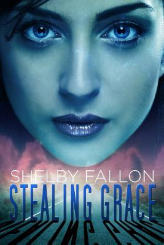 Книга Stealing Grace: The Stolen Hearts Series Shelby Fallon