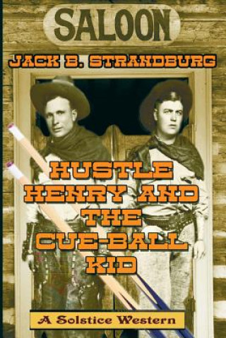 Buch Hustle Henry and the Cue-Ball Kid Jack B Strandburg