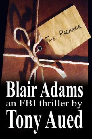 Livro The Package: Blair Adams Tony Aued