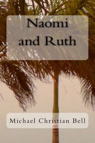 Carte Naomi and Ruth Michael Christian Bell
