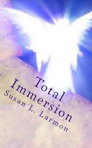 Книга Total Immersion Susan L Larmon