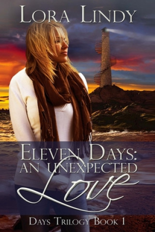 Buch Eleven Days: An Unexpected Love Lora Lindy