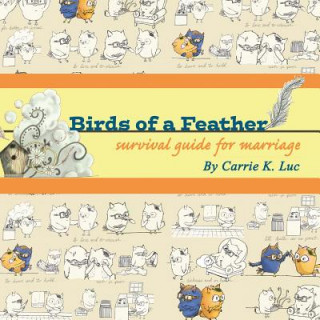 Kniha Birds of a Feather Carrie Luc