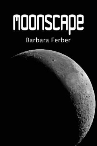 Knjiga Moonscape Barbara S Ferber