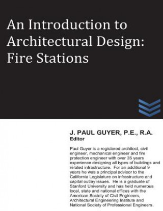 Книга An Introduction to Architectural Design: Fire Stations J Paul Guyer