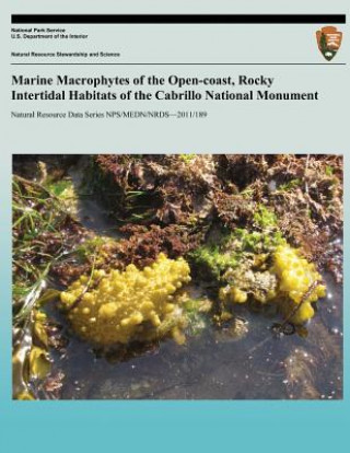 Knjiga Marine Macrophytes of the Open-coast, Rocky Intertidal Habitats of the Cobrillo Steven N Murry