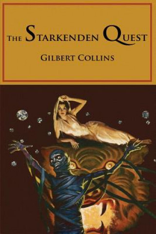 Книга The Starkenden Quest Gilbert Collins