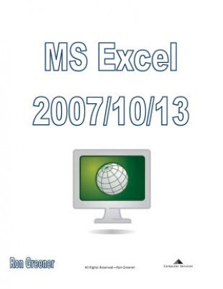 Carte MS Excel 2010: Excel to the Point Ronald Greener