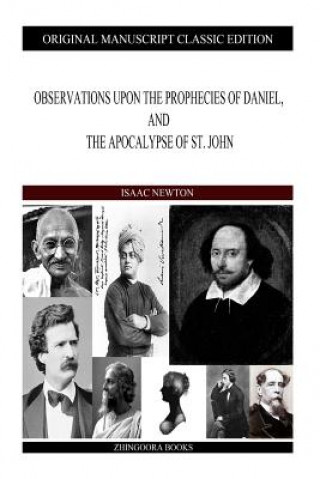 Książka Observations upon the Prophecies of Daniel, and the Apocalypse of St. John Isaac Newton