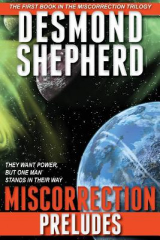 Kniha Miscorrection: Preludes Desmond Shepherd