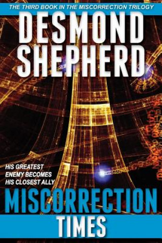 Kniha Miscorrection: Times Desmond Shepherd