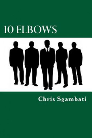 Book 10 Elbows Chris Sgambati