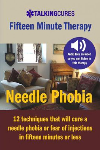 Könyv Needle Phobia - Fifteen Minute Therapy MR James Brackin