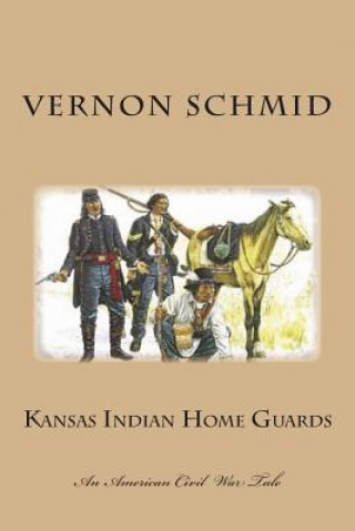 Carte Kansas Indian Home Guards Vernon Schmid