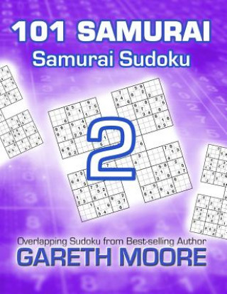 Kniha Samurai Sudoku 2: 101 Samurai Gareth Moore