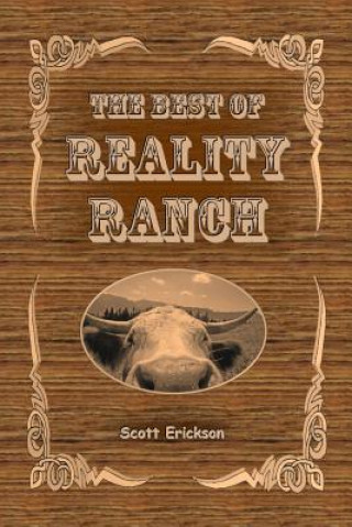 Książka The Best of Reality Ranch Scott Erickson