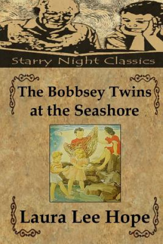 Książka The Bobbsey Twins at the Seashore Laura Lee Hope