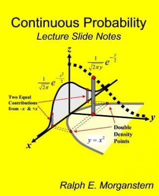 Könyv Continuous Probability Ralph E Morganstern