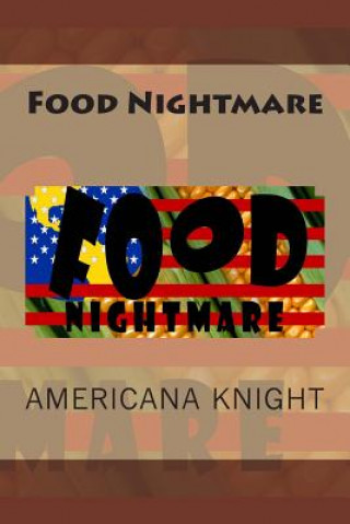 Kniha Food Nightmare Americana Knight